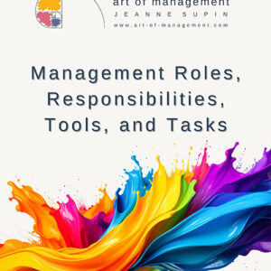 Fulfill Roles Responsibilities Tools Tasks Art of Management